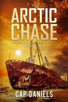 The Arctic Chase: A Chase Fulton Novel (Chase Fulton Novels) - Paperback - GOOD