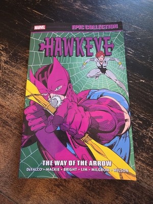 HAWKEYE EPIC COLLECTION: THE WAY OF THE ARROW TPB GRAPHIC NOVEL DEFALCO MACKIE