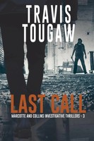 Travis Tougaw | Last Call | Taschenbuch | Englisch (2024) | Black Rose Writing