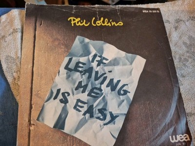 7'' Vinyl Single Phil Collins If Leaving me is Easy Limited poster WEA79225 +