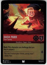 Dash Parr Super Speedy Foil 118/204 Wilds Unknown Disney Lorcana