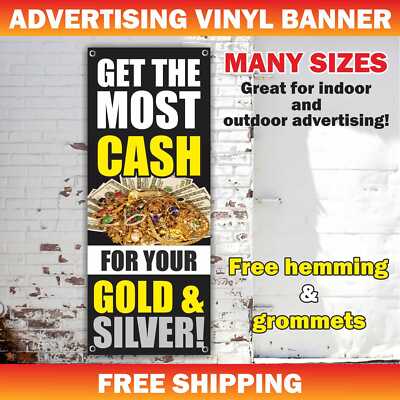 GET THE MOST CASH Advertising Banner Vinyl Mesh Sign SILVER GOLD PAWN JEWELRY
