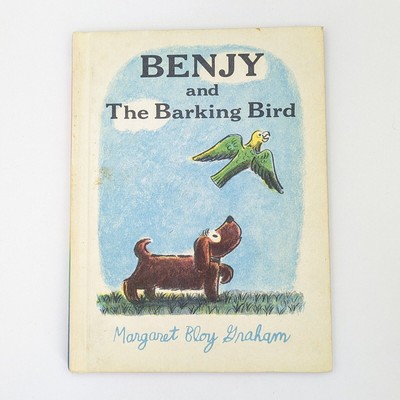 Vintage Childrens Book 1970s BENJY AND THE BARKING BIRD Margaret Bloy Graham