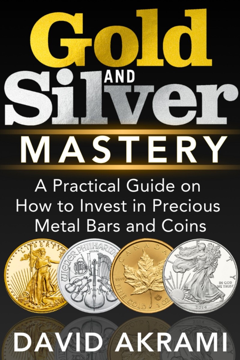 Gold and Silver Mastery: How to Invest in Precious Metal Bars and