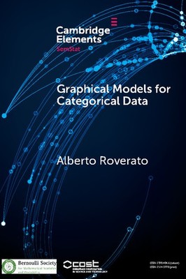 Graphical Models for Categorical Data Roverato Paperback 9781108404969