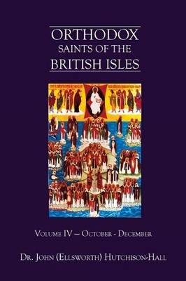 John (Ellsworth) Hutchison-Hal Orthodox Saints of the British Isle (Taschenbuch)