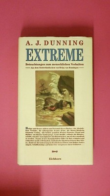 217848 A J Dunning EXTREME Betrachtungen zum menschlichen Verhalten HC
