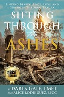 Darla Gale (U. A.) | Sifting Through The Ashes | Taschenbuch | Englisch (2023)