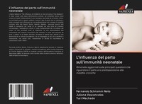L'influenza Del Parto Sull'immunità Neonatale Fernando Schramm Neto (U. A.) Buch
