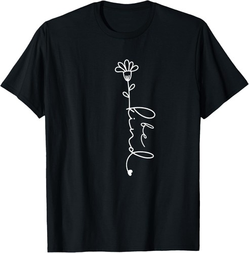 BE KIND Statement Flower Doodle Art Positivity T-Shirt Hoodie