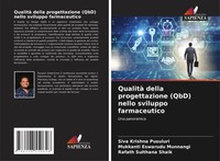 Qualità Della Progettazione (Qbd) Nello Sviluppo Farmaceutico Una Panoramica