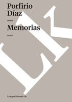 Porfirio DíAz | Memorias | Taschenbuch | Spanisch (2024) | Linkgua Ediciones