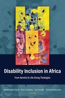 Disability Inclusion In Africa From Harmful To Life-Giving Theologies Buch 2024