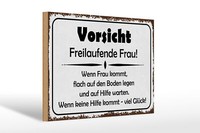 Holzschild Hinweis 30X20 Cm Vorsicht Freilaufende Frau Deko Schild Wooden Sign