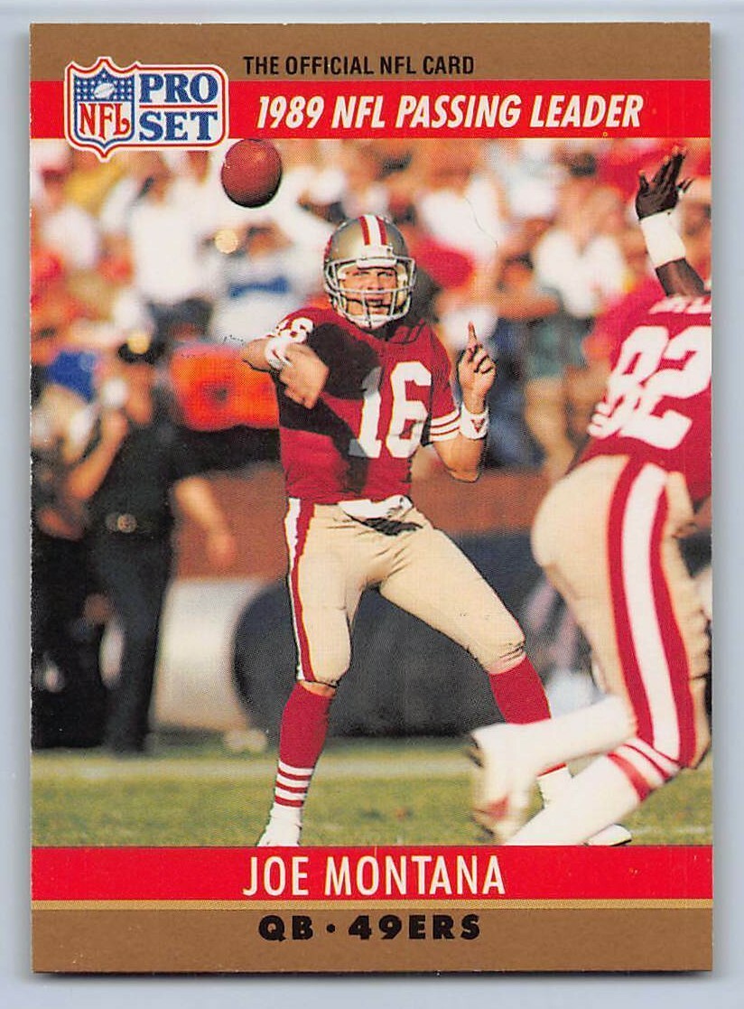 1990 JOE MONTANA - PRO SET 1989 NFL PASSING LEADER Football