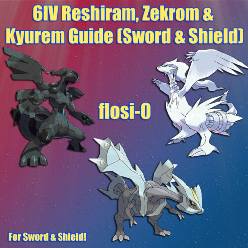 6IV Ultra Shiny Reshiram Zekrom Kyurem Pokemon Sword and Shield (Square Shiny) - Picture 1 of 8