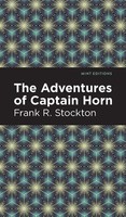 Frank R. Stockton | The Adventures Of Captain Horn | Buch | Englisch (2021)