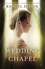 The Wedding Chapel - Paperback By Hauck, Rachel - ACCEPTABLE