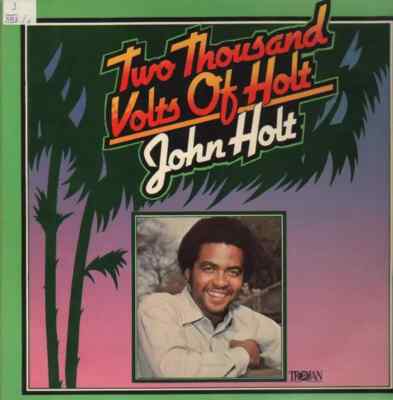 John Holt Two Thousand Volts Of Holt NEAR MINT Teldec Vinyl LP