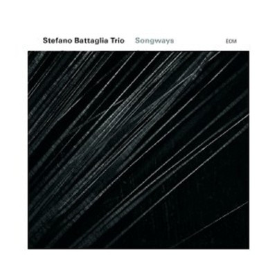 STEFANO BATTAGLIA TRIO - SONGWAYS  CD  10 TRACKS  MODERN JAZZ  NEU 