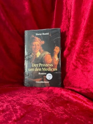 Der Prozess um den Medicus : Roman. Rankl, Horst: