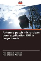 Antenne Patch Microruban Pour Application Ism à Large Bande Hossain (U. A.) Buch