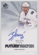 2011-12 SP Authentic Auto Future Watch 63/999 Yann Sauve #254 Auto 0af