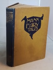 Sophia MORRISON. Manx Fairy Tales. FIRST ILLUSTRATED EDITION, 1929