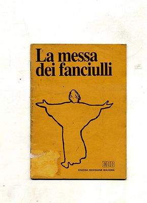 LA MESSA DEI FANCIULLI # Edizioni Dehoniane Bologna 1986