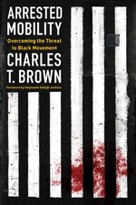 Arrested Mobility: Overcoming the Threat to B...