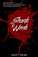 Matt Shaw | Shark Week | Taschenbuch | Englisch (2020) | Kartoniert / Broschiert