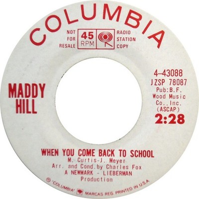 Maddy Hill - When You Come Back To School / I'm Going Steady  - Promo - C8100z