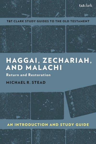 Michael R. Stead | Haggai, Zechariah, And Malachi | Buch | Englisch (2022)-image