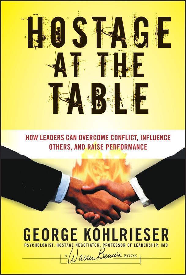 Thumbnail - Hostage At The Table George Kohlrieser 9780787983840