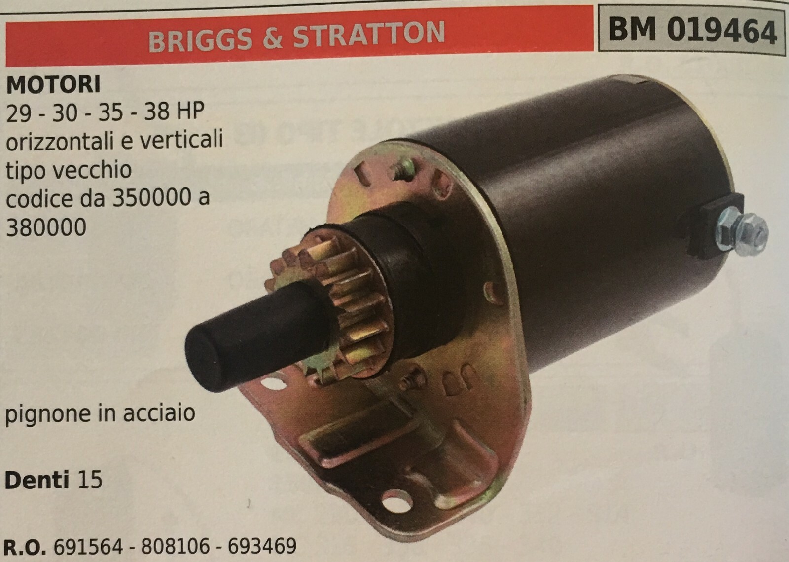MOTORINO AVVIAMENTO BRUMAR BRIGGS & STRATTON BM019464 MOTORI 29-30-35-38 HP