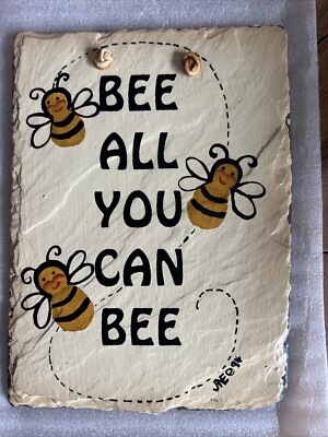  PLAIN JANE Slate Wall Decor Sign Bee All You Can Bee