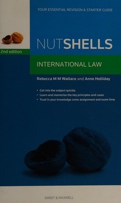 Nutshells International Law, Wallace, Professor Rebecca M M, Good Book