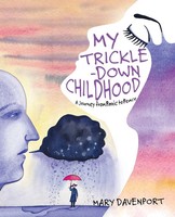 My Trickle-Down Childhood A Journey From Panic To Peace Mary Davenport Buch 2017