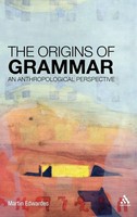 Martin Edwardes | The Origins Of Grammar | Buch | Englisch (2010) | Gebunden