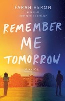 Farah Heron - Remember Me Tomorrow A Novel - Paperback - G245Z