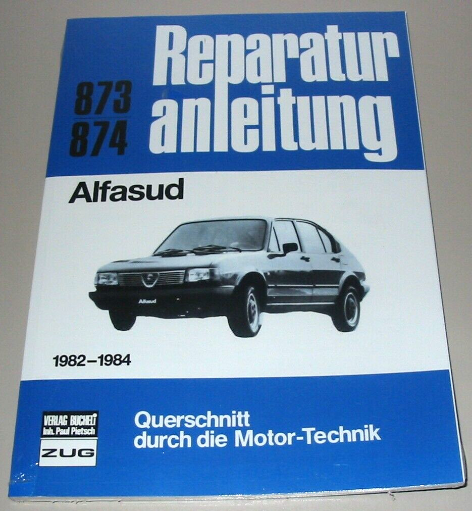 Reparaturanleitung Alfasud Normal Sprint Super ti ab 1982 - 1984 Buch NEU!