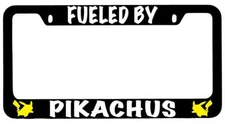 Fueled By Pikachus Black METAL License Plate Frame Pokemon