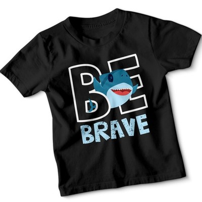 Shark Be Brave Typography Art Fashion Design Kinder Tshirt
