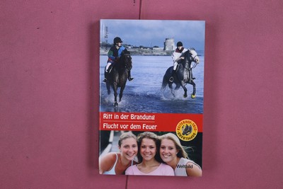 322162 Bonnie Bryant RITT IN DER BRANDUNG / FLUCHT VOR DEM FEUER Weltbild
