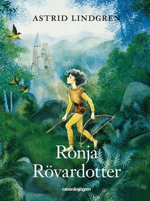 Ronja Rövardotter - hardcover Astrid Lindgren|Ilon Wikland