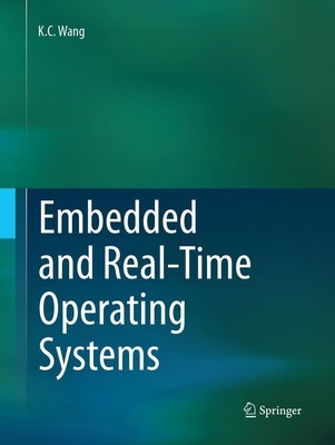 Embedded and Real-Time Operating Systems K. C. Wang Taschenbuch xix Englisch
