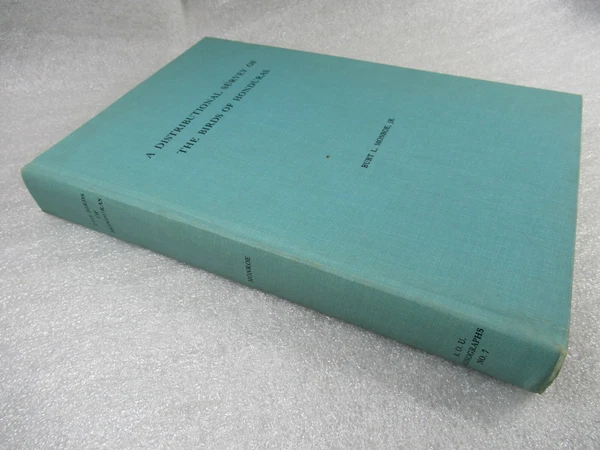 A Distributional Survey of the Birds of Honduras - Burt L Monroe 1968 HB 1st ed