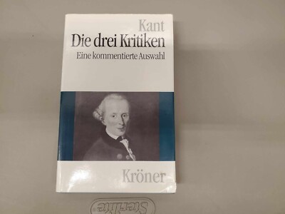 Die drei Kritiken in ihrem Zusammenhang mit dem Gesamtwerk By I