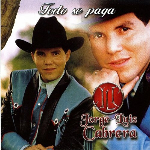 Jorge Luis Cabrera Todo Se Paga (CD)