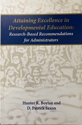 Attaining Excellence in Developmental Education: Research-based Recommendations